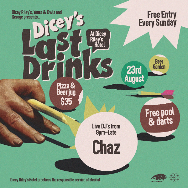 LAST DRINKS w/ CHAZ live at Dicey Riley's - Concert poster