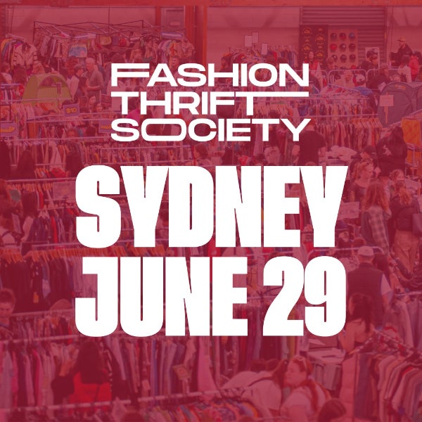 Fashion Thrift Society Sydney | June 29
