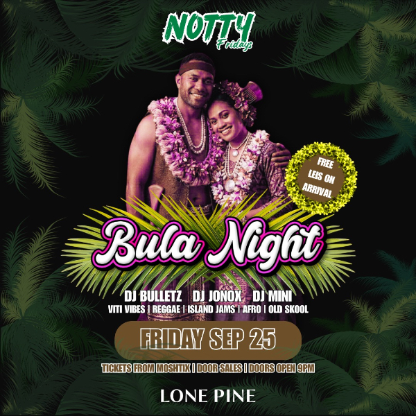 NOTTY Friday Bula Night live at Lone Pine Tavern - Concert poster