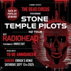 STONE TEMPLE PILOTS performed by The Dead Circus / RADIOHEAD performed by Knives Out.