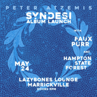 Syndesi Album Launch With Faux Purr + Hampton State Forest live at Lazybones Lounge Restaurant & Bar - Concert poster
