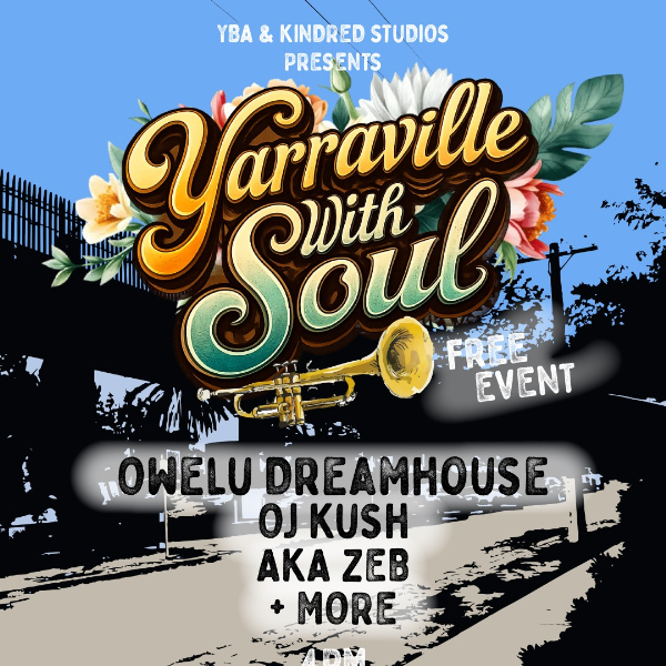 YARRAVILLE WITH SOUL - BLOCK PARTY live at Kindred Bandroom - Concert poster