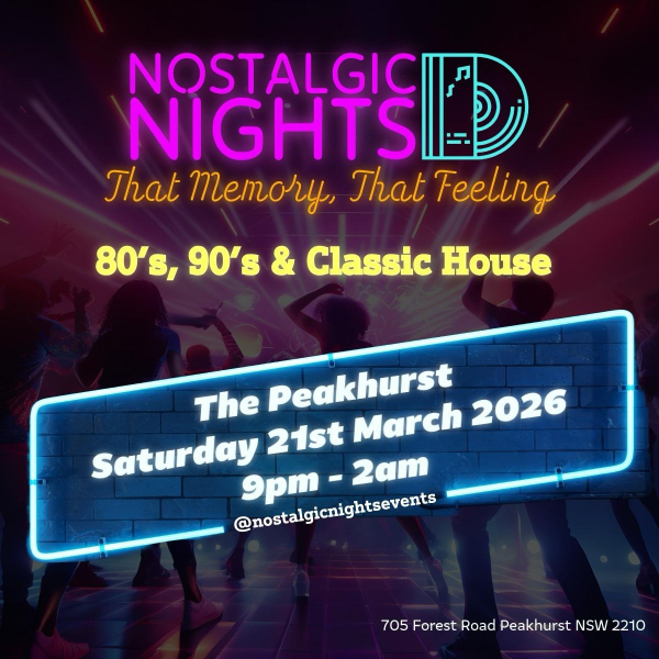Nostalgic Nights live at Peakhurst Inn Hotel in Peakhurst on March 21, 2026 - Concert poster