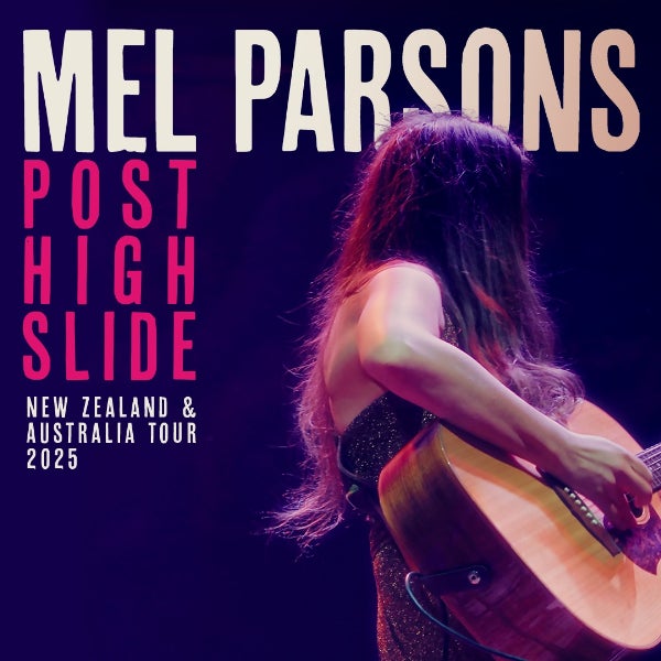 Mel Parsons - Post High Slide Tour