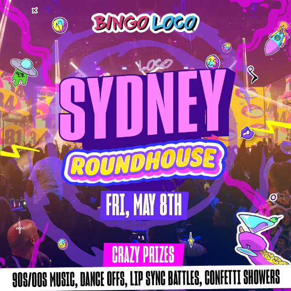 BINGO LOCO - FRIDAY 8TH MAY 2026 live at The Roundhouse UNSW in Sydney on May 08, 2026 - Concert poster