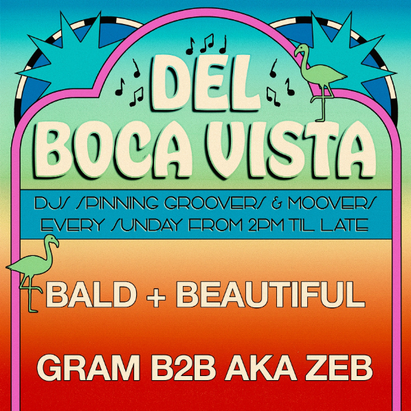 DEL BOCA VISTA WITH GRAM B2B AKA ZEB & BALD + BEAUTIFUL live at Kindred Bandroom in Footscray on March 15, 2026 - Concert poster