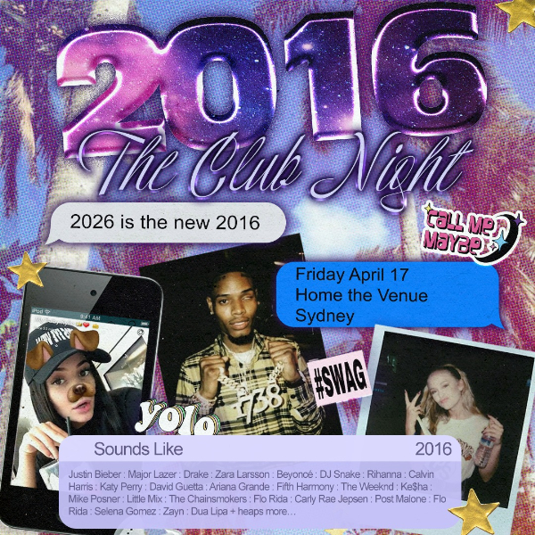 2016 Party - Sydney live at Home The Venue in Darling Harbour on April 17, 2026 - Concert poster