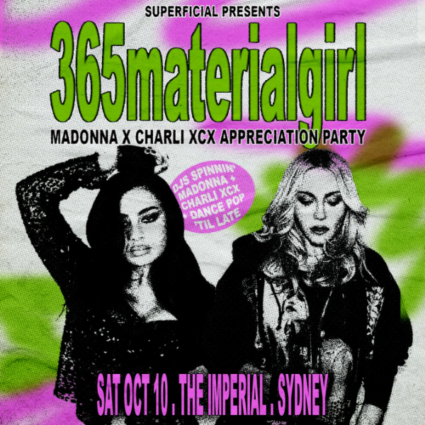 365materialgirl: Madonna x Charli XCX Appreciation Party - Sydney live at The Imperial Erskineville - Concert poster