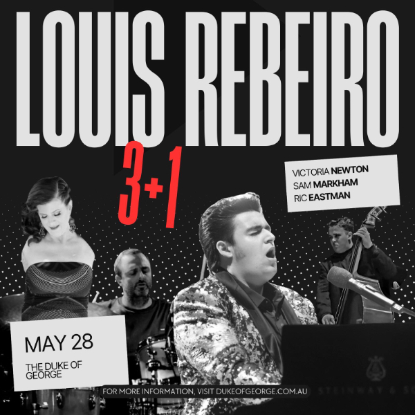 Louis Rebeiro presents 3 + 1 live at The Duke of George - Concert poster