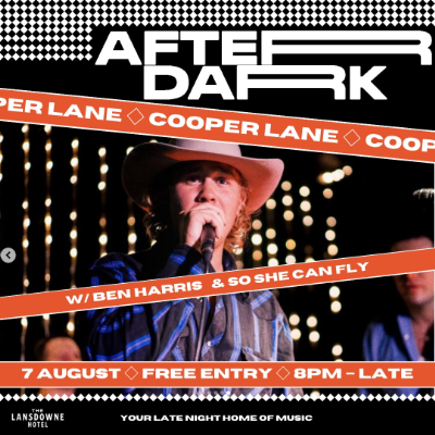 AfterDark w/ COOPER LANE, BEN HARRIS & SO SHE CAN FLY live at Lansdowne Hotel - Concert poster