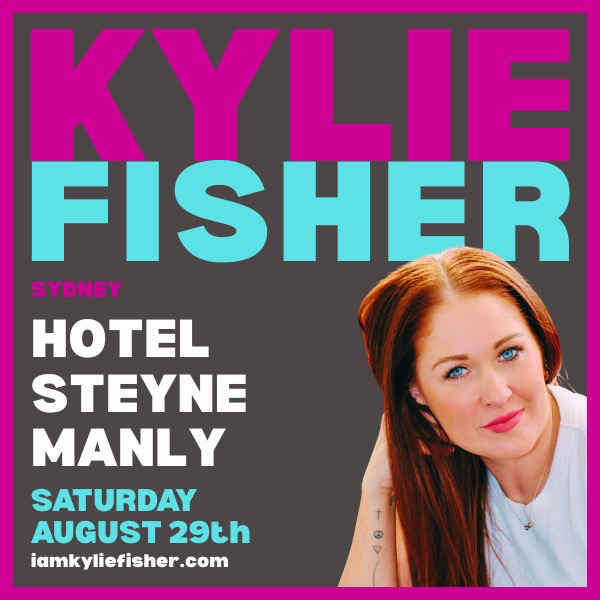 KYLIE FISHER | LIVE AT HOTEL STEYNE MANLY live at Hotel Steyne - Concert poster