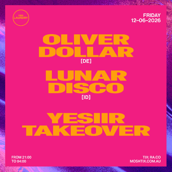 Chinese Laundry Invited OLIVER DOLLAR [DE] + LUNAR DISCO + YESIIR TAKEOVER live at Chinese Laundry - Concert poster