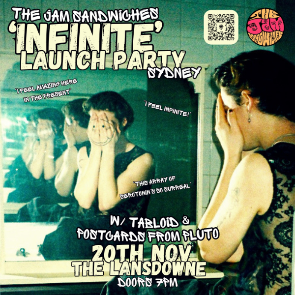 The Jam Sandwiches "Infinite" Launch live at Lansdowne Hotel - Concert poster