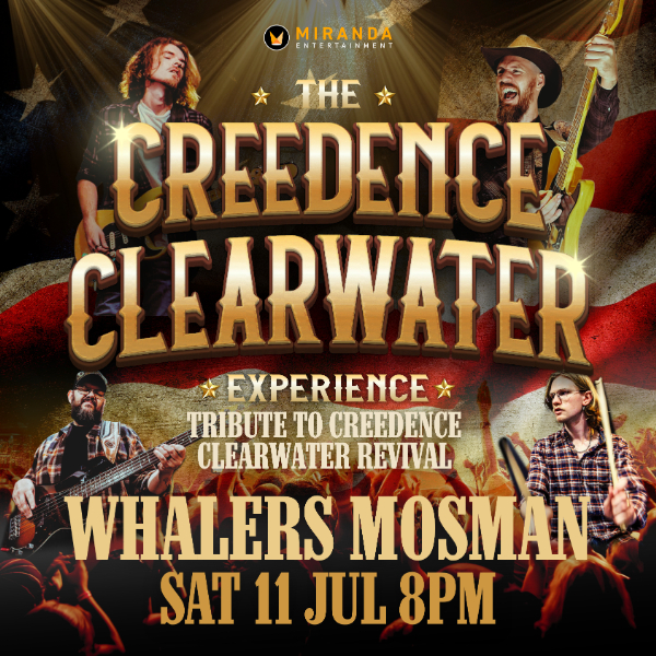 The Creedence Clearwater Experience live at The Whalers Mosman - Concert poster