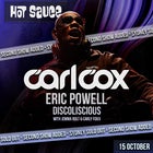 HOT SAUCE ft. CARL COX, ERIC POWELL and MORE - 15 Oct