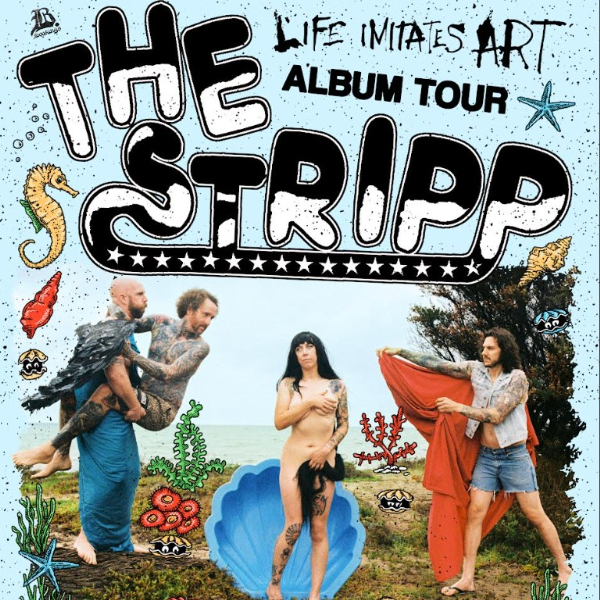 The Stripp - Life Imitates Art Album Launch live at Shotkickers in Thornbury on March 27, 2026 - Concert poster