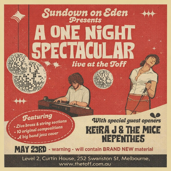 Sundown on Eden – Live at The Toff live at THE TOFF IN TOWN, MELBOURNE - Concert poster
