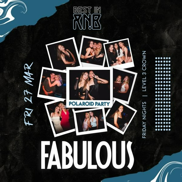 FABULOUS Fridays | Best in RNB live at Level 3 Crown - Crown Melbourne in Southbank on March 27, 2026 - Concert poster