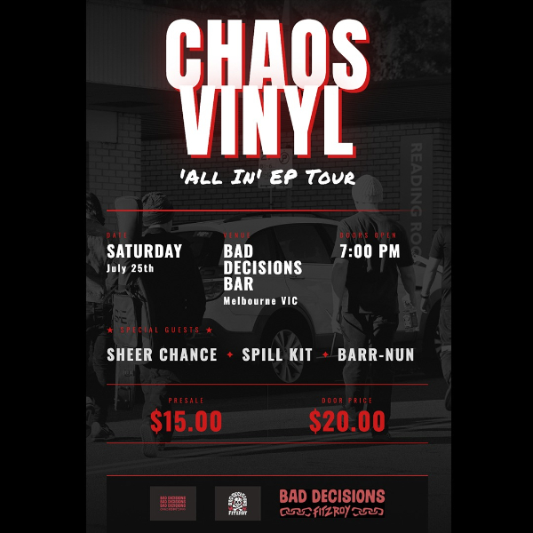 CHAOS VINYL ‘ALL IN’ EP TOUR live at Bad Decisions Bar - Concert poster