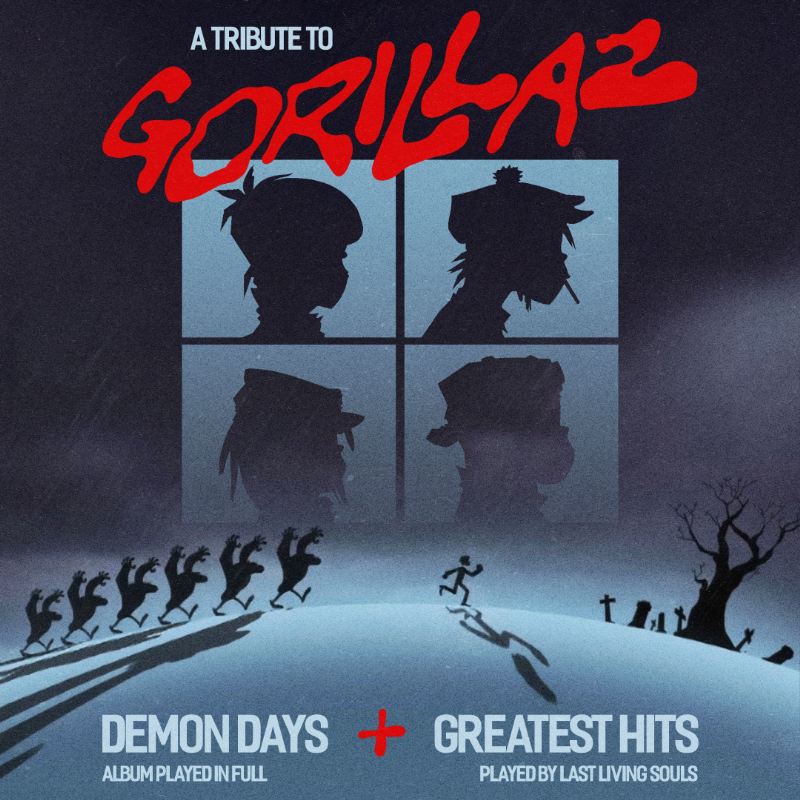 A Tribute to: GORILLAZ: Demon Days Album + Greatest Hits Played By Last Living Souls. live at Freo.Social - Concert poster