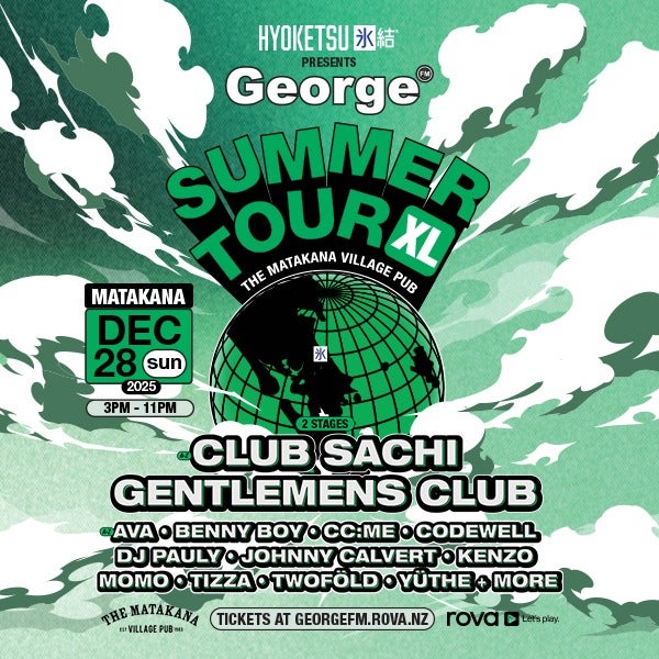 Hyoketsu Presents: George FM Summer Tour XL - MATAKANA