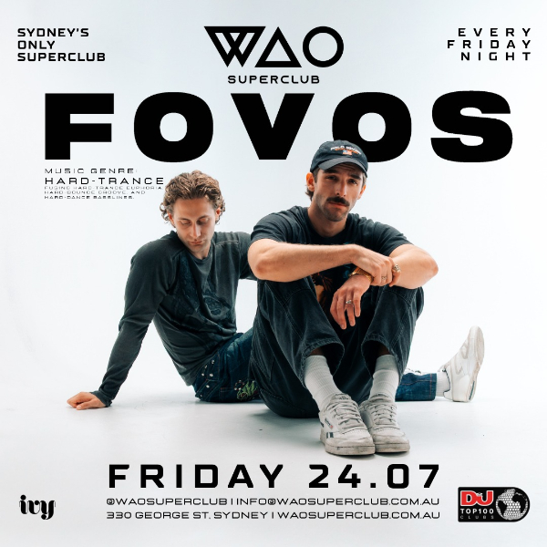 FRI 24 JULY - DJ FOVOS @ WAO SUPERCLUB live at ivy Sydney - Concert poster