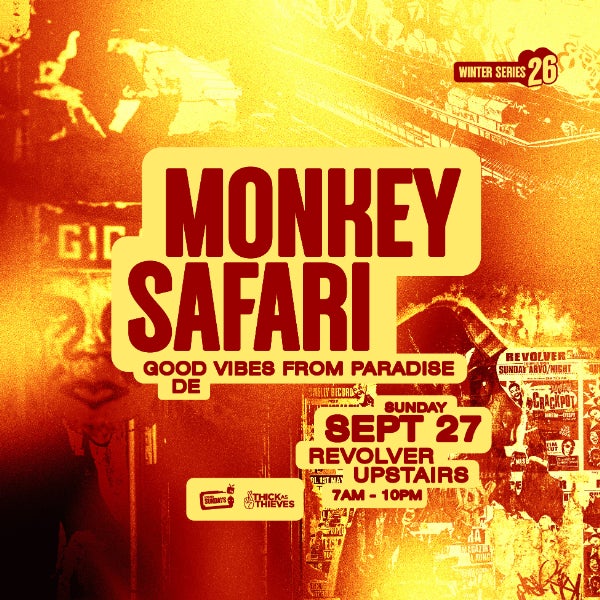 Monkey Safari (DE) | Winter Series pres. by Thick as Thieves at REVOLVER UPSTAIRS
