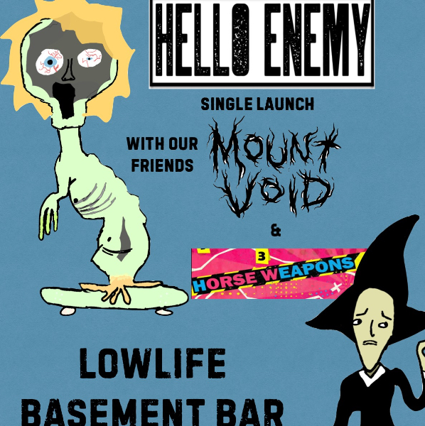 Hello Enemy Single Launch live at Lowlife Basement Bar - Concert poster
