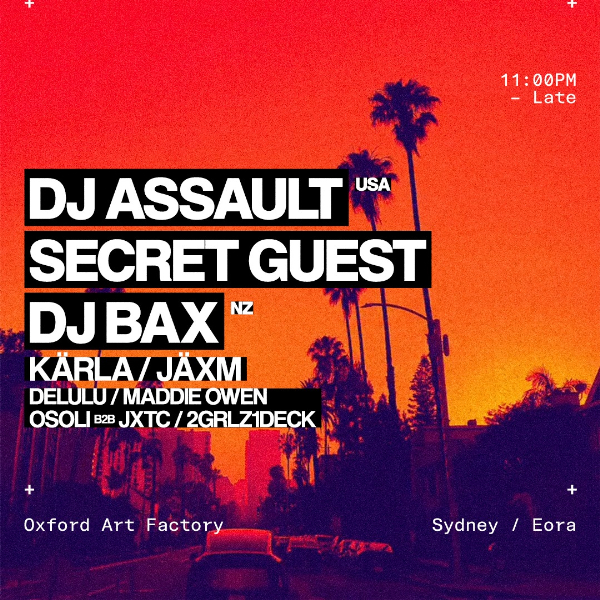 Dayglow Presents DJ ASSAULT (USA) live at Oxford Art Factory - Concert poster