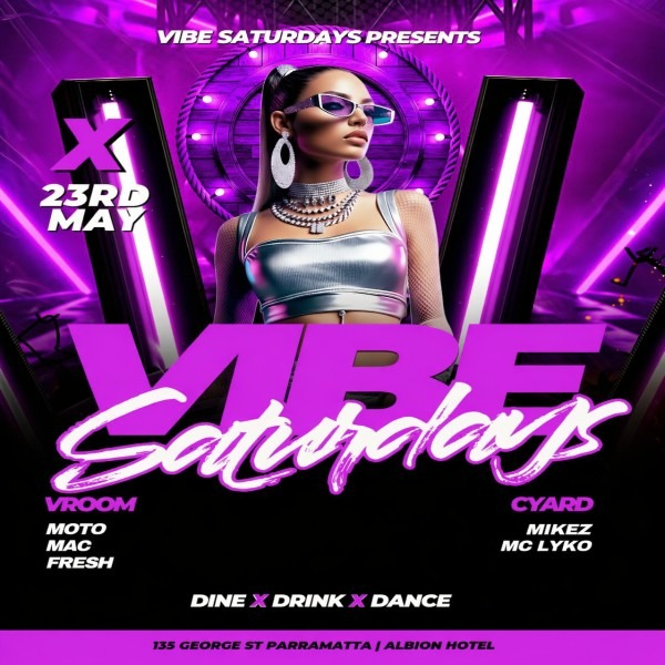 'VIBE Saturdays - The Biggest Party in the West' live at The Albion Hotel - Concert poster
