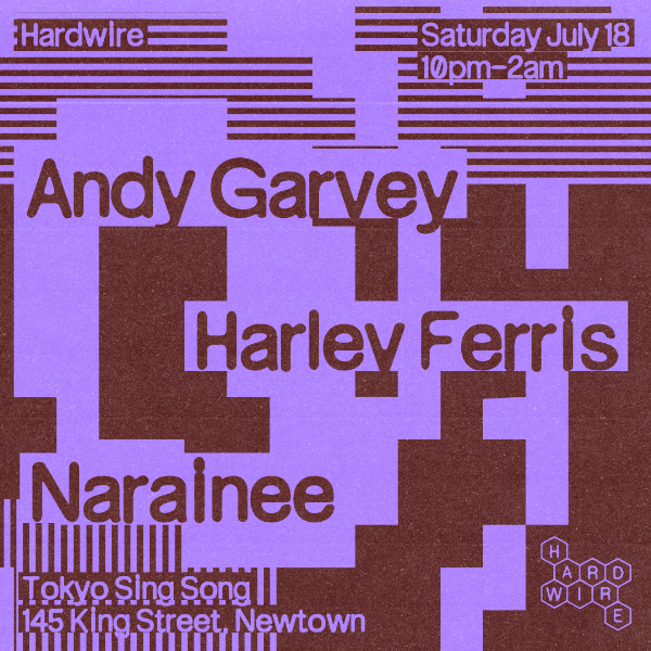 Hardwire / Andy Garvey, Harley Ferris & Narainee live at Tokyo Sing Song - Concert poster
