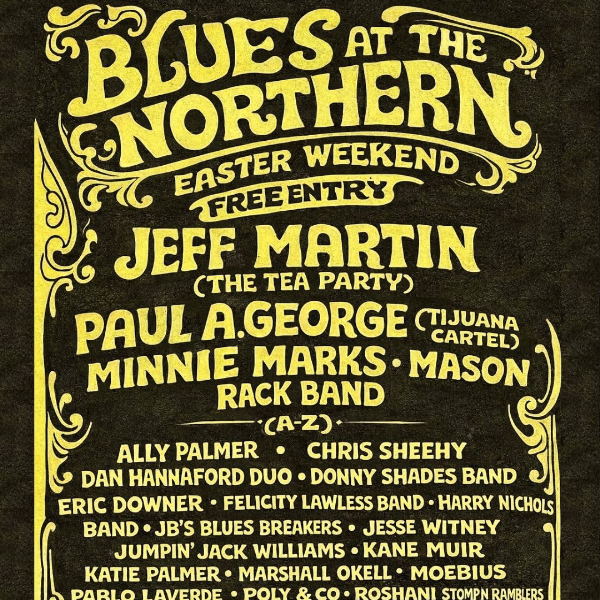 BLUES AT THE NORTHERN live at The Northern in New South Wales on April 02, 2026 - Concert poster