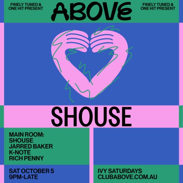 Above — ft. Shouse