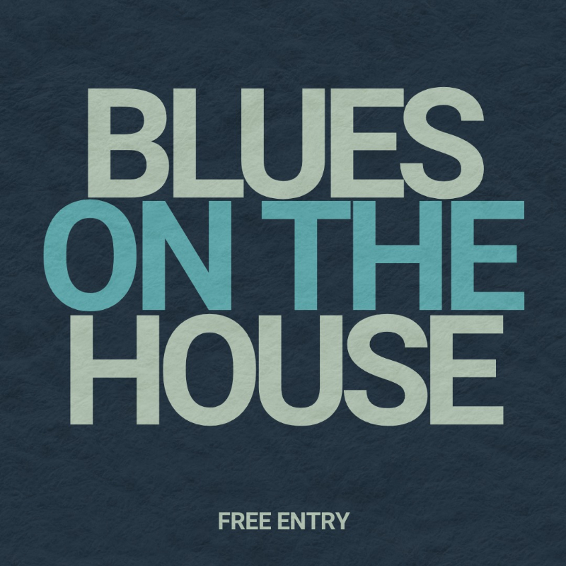 Live Blues On The House! Free Entry live at MOJO'S BAR - Concert poster