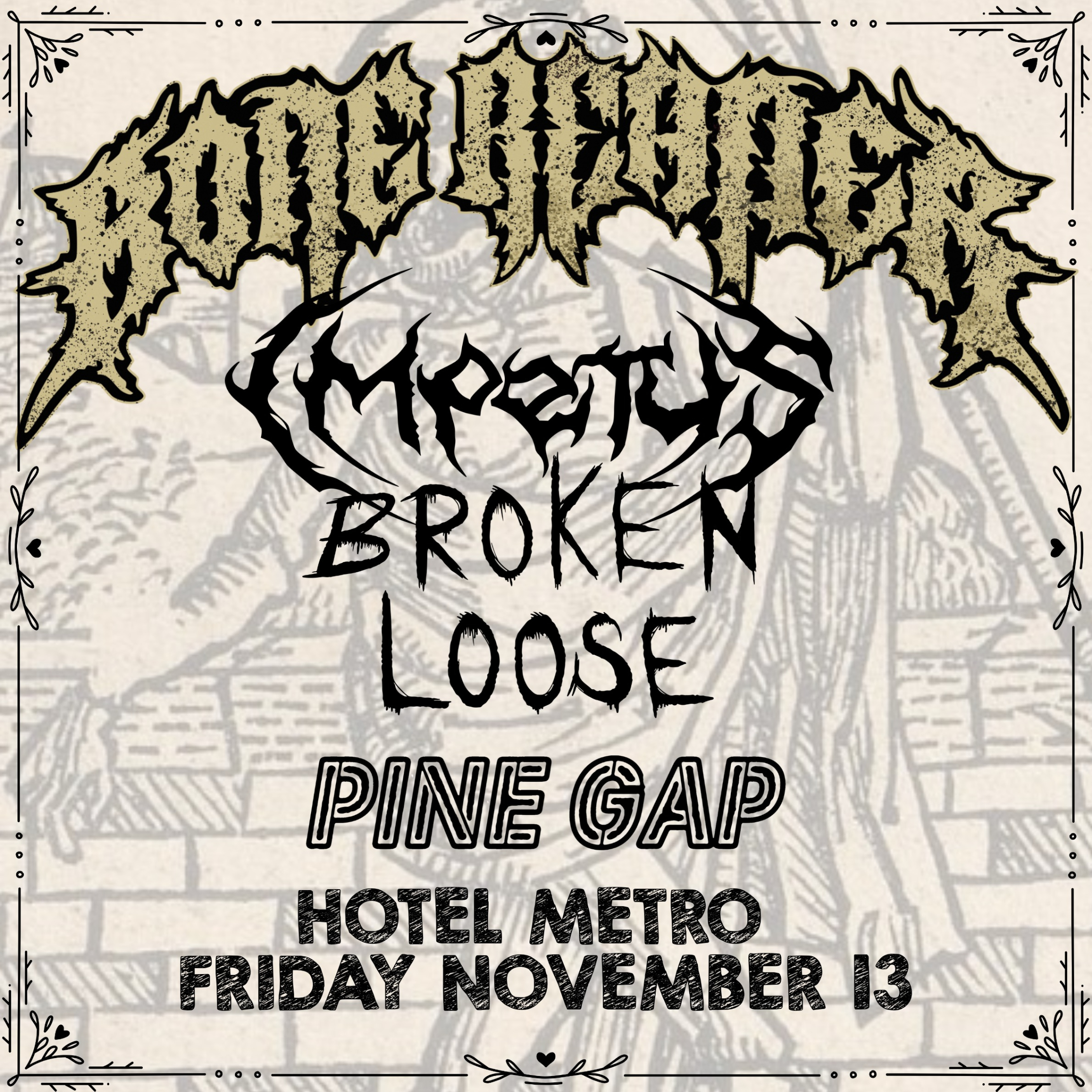 Bone Reaper, Impetus, Broken Loose & Pine Gap live at The Metro - Adelaide - Concert poster