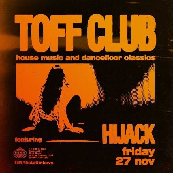 TOFF CLUB W/ HIJACK