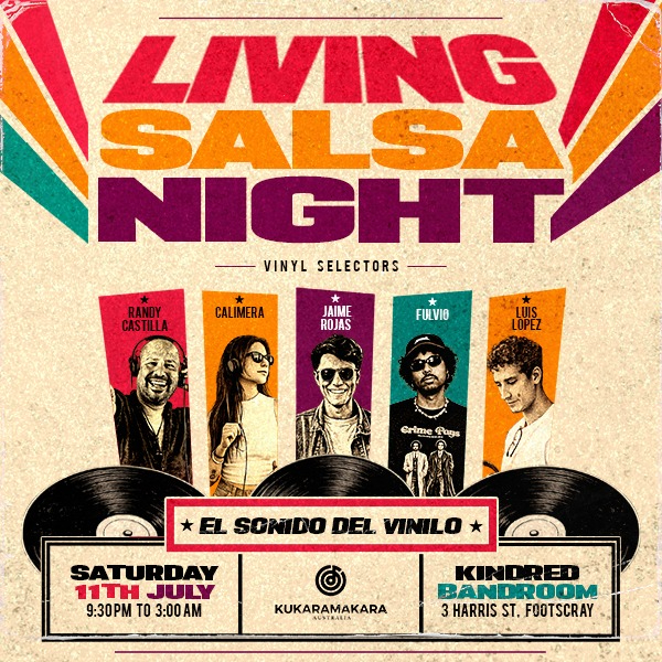 LIVING SALSA NIGHT: THE SOUND OF VINYL live at Kindred Bandroom - Concert poster