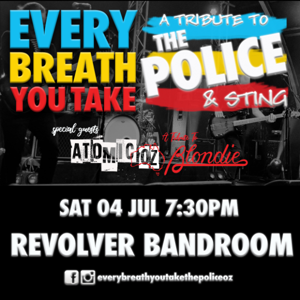 Every Breath You Take – A Tribute To The Police live at Revolver Nightclub - Concert poster