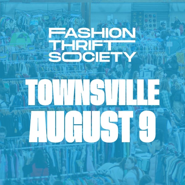 Fashion Thrift Society Townsville | August 9