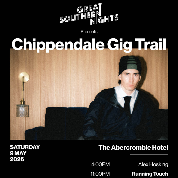 The Chippendale Gig Trail with Running Touch live at Abercrombie Hotel in  on May 09, 2026 - Concert poster
