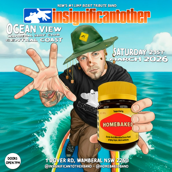 Insignificant Other - NSW’s #1 Limp Bizkit Tribute Band live at Ocean View (Wamberal Surf Club) in Wamberal on March 21, 2026 - Concert poster