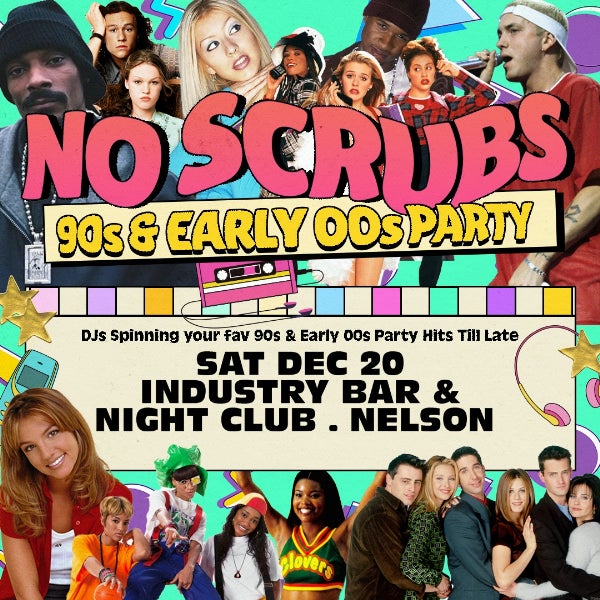 NO SCRUBS: 90s + Early 00s Party - Nelson