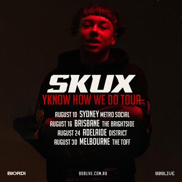 SkuX - Yknow How We Do Tour