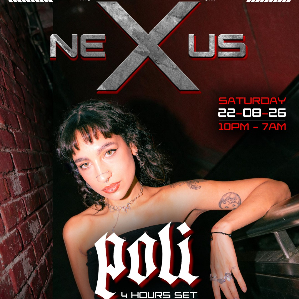 NEXUS Saturday - Ft. POLI 4hrs Extended Set live at Tempo Nightclub - Concert poster
