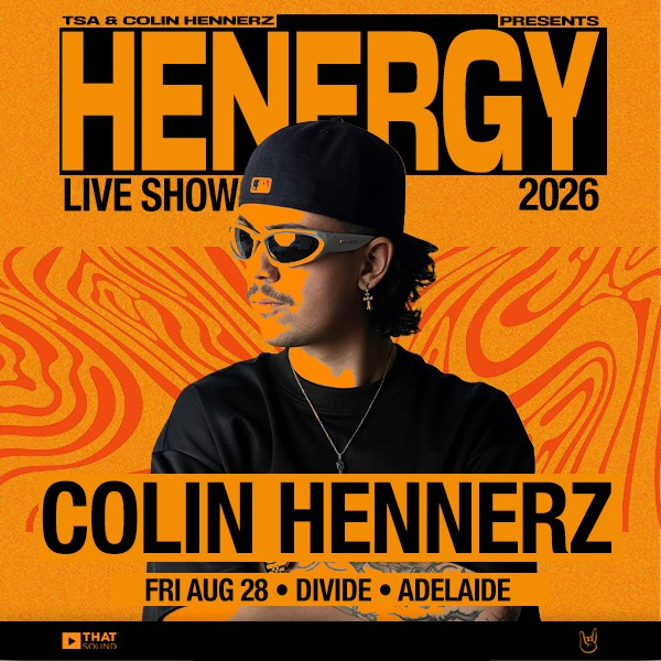 HENERGY PRES. COLIN HENNERZ [ADELAIDE] 28.08.2026 live at DIV-DE - Concert poster