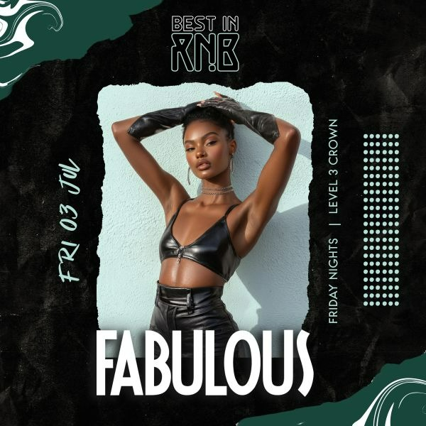 FABULOUS Fridays | Best in RNB live at Level 3 Crown - Crown Melbourne - Concert poster
