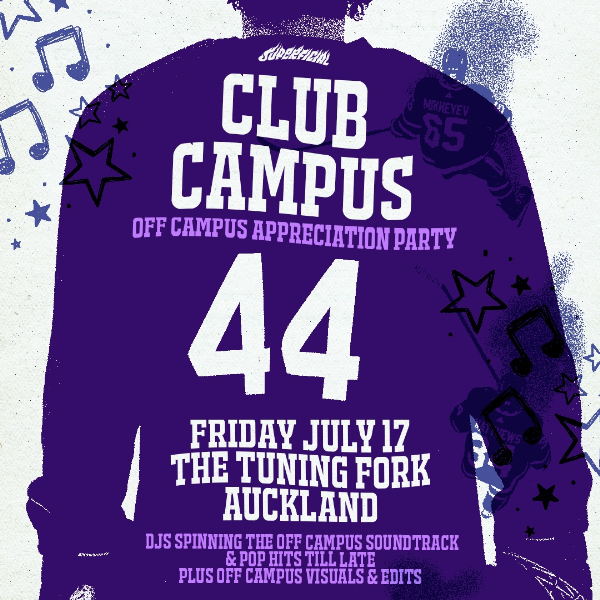 Club Campus: Off Campus Appreciation Party - Auckland live at The Tuning Fork - Concert poster