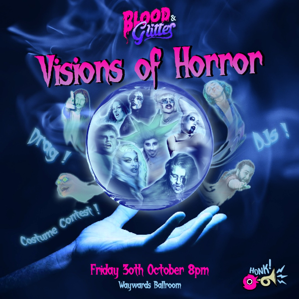 Blood and Glitter: Visions of Horror live at Waywards Ballroom - Concert poster