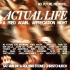 Actual Life: Fred Again Appreciation Party - Christchurch