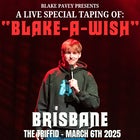 Blake Pavey – Live Comedy Special Taping | Early Show